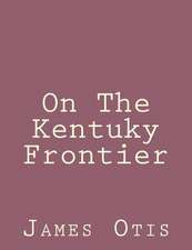 On the Kentuky Frontier