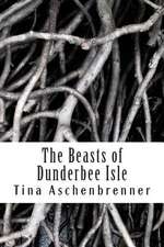 The Beasts of Dunderbee Isle