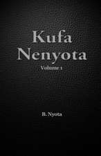 Kufa Nenyota: Volume 1