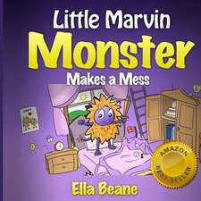 Little Marvin Monster - Makes a Mess