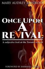 Once Upon a Revival...