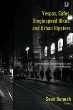 Vespas, Cafes, Singlespeed Bikes, and Urban Hipsters