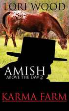 Amish Above the Law 2