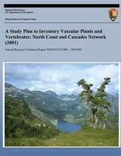 A Study Plan to Inventory Vascular Plants and Vertebrates