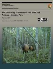 Elk Monitoring Protocol for Lewis and Clark National Historical Park Version 1.0