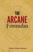 The Arcane Formulas