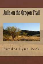 Julia on the Oregon Trail