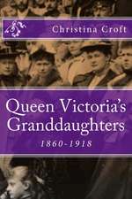 Queen Victoria's Granddaughters