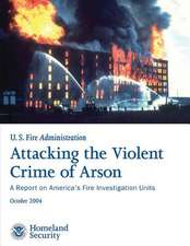 Attacking the Violent Crime of Arson