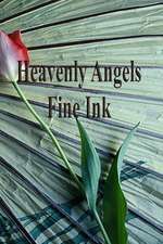 Heavenly Angels Fine Ink