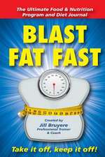 Blast Fat Fast