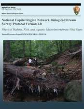 National Capital Region Network Biological Stream Survey Protocol Version 2.0