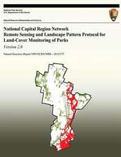 National Capital Region Network Remote Sensing and Landscape Pattern Protocol for Land-Cover Monitoring of Parks