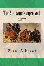 The Spokane Stagecoach