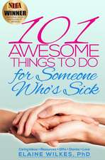 101 Awesome Things to Do for Someone Who's Sick