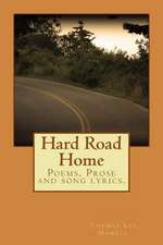 Hard Road Home