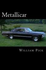 Metallicar