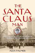 The Santa Claus Man