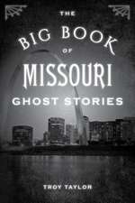 Big Book of Missouri Ghost Stories