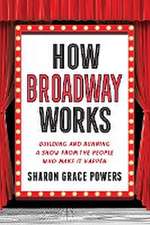 HOW BROADWAY WORKS THE PEOPLEPB