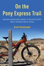 On the Pony Express Trail