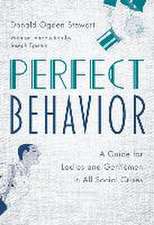 Perfect Behavior