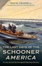 The Last Days of the Schooner America