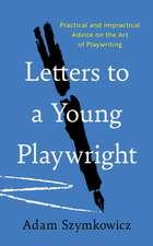 Letters to a Young Playwright