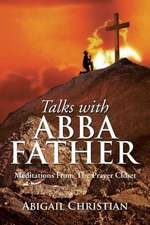 TALKS WITH ABBA FATHER