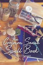 The Common Sense Spell Book