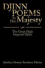 JINN POEMS To Her Majesty