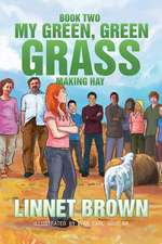 Book Two My Green, Green Grass