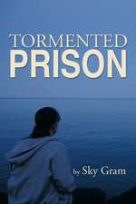 Tormented Prison