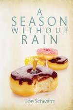 A Season Without Rain