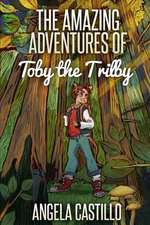 The Amazing Adventures of Toby the Trilby