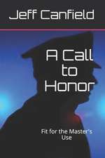 A Call to Honor