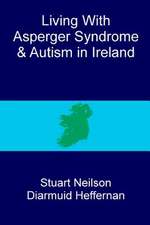 Living with Asperger Syndrome and Autism in Ireland