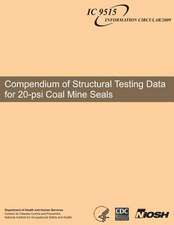 Compendium of Structural Testing Data for 20-Psi Coal Mine Seals