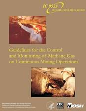 Guidelines for the Control and Monitoring of Methane Gas on Continuous Mining Operations