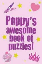 Poppy's Awesome Book of Puzzles!