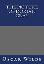 The Picture of Dorian Gray by Oscar Wilde