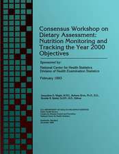 Consensus Workshop on Dietary Assessment