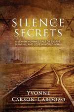 Silence and Secrets