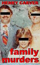 Family Murders