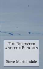 The Reporter and the Penguin