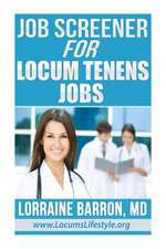 Job Screener for Locum Tenens Jobs