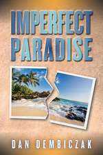 Imperfect Paradise