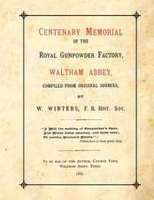 Centenary Memorial of the Royal Gunpowder Factory, Waltham Abbey