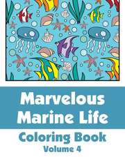 Marvelous Marine Life Coloring Book