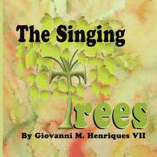 The Singing Trees